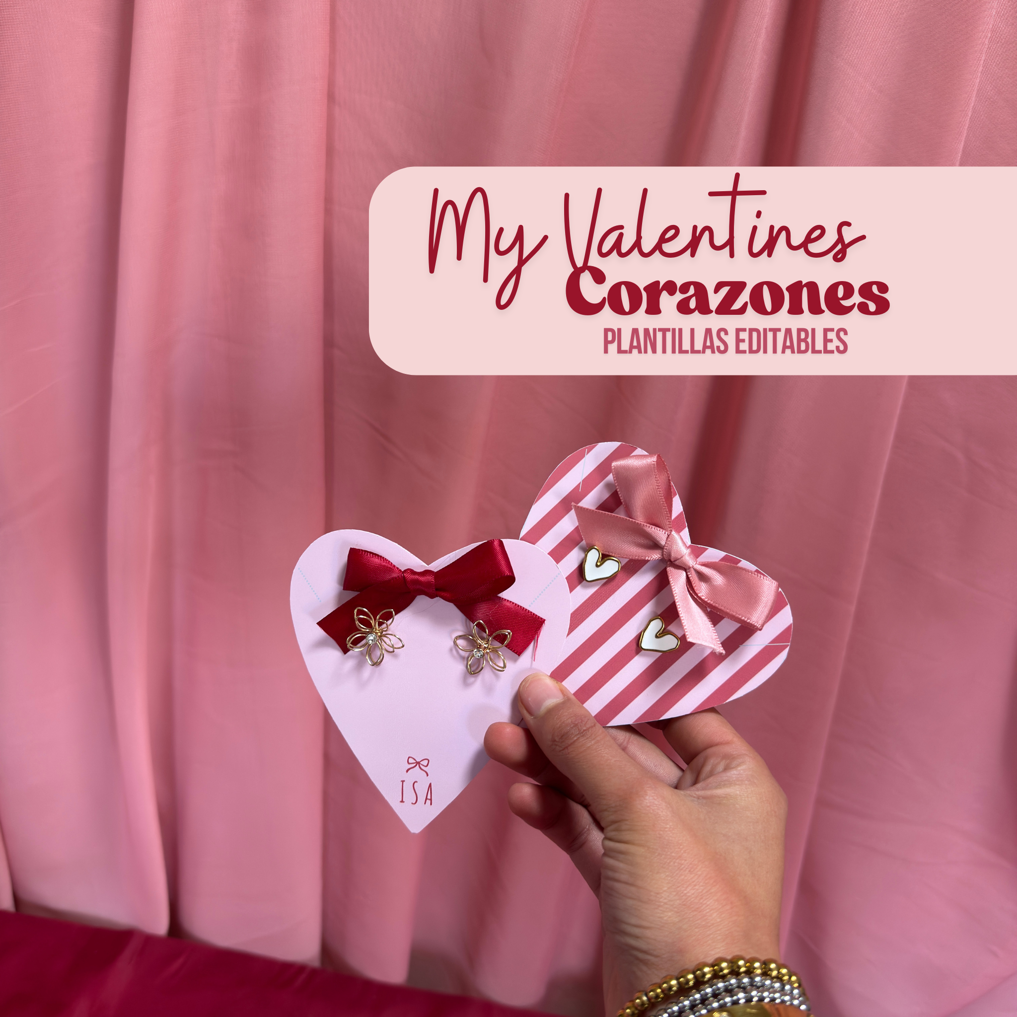 "My Valentines" Corazones